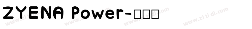 ZYENA Power字体转换